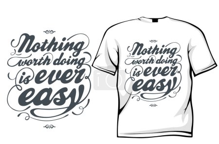 Illustration for Nothing is easy t-shirt design - Royalty Free Image