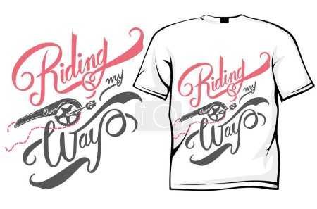 Illustration for T - shirt or poster design RIDE MY WAY - Royalty Free Image