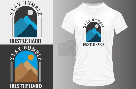 Illustration for Stay humble hustle  t shirt with logo, vector illustration - Royalty Free Image