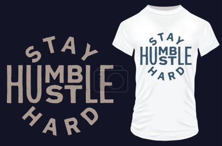 Illustration for Stay humble t - shirt typography design - Royalty Free Image