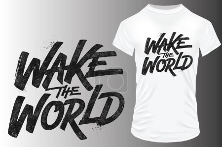 Téléchargez les illustrations : T - design imprimé chemise réveiller le monde - en licence libre de droit