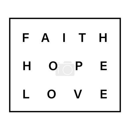 faith hope love  typography vector design illustration