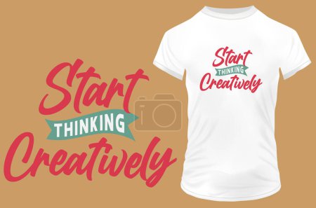 Illustration for Start thinking creatively. Inspirational motivational quote. Vector illustration for t-shirt, hoodie, website, print, application, logo, clip art, poster and print on demand merchandise. - Royalty Free Image