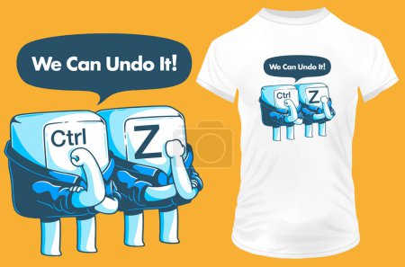 Illustration for Ctrl Z keyboard keys with a quote We can undo it. Funny Vector illustration for t-shirt, hoodie, website, print, application, logo, clip art, poster and print on demand merchandise. - Royalty Free Image