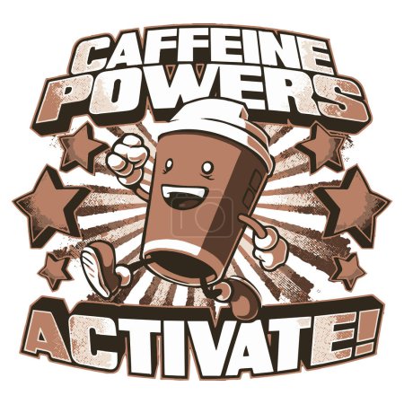 Illustration for Caffeine powers activate. Coffee quote. Vector illustration for tshirt, website, print, clip art, poster and print on demand merchandise. - Royalty Free Image