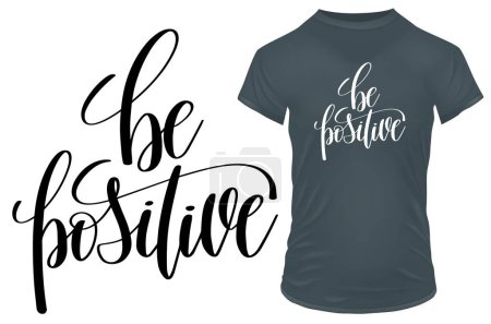 Illustration for T-shirt design with be positive - Royalty Free Image