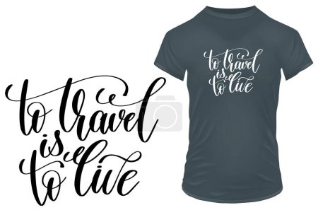 Illustration for To travel is to live. Inspirational motivational quote. Vector illustration for tshirt, website, print, clip art, poster and print on demand merchandise. - Royalty Free Image
