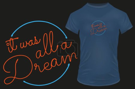 Illustration for It was all quote t-shirt design, vector illustration - Royalty Free Image