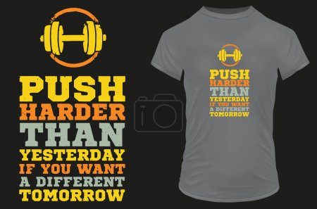 Illustration for Push harder than yesterday quote t-shirt design, vector illustration - Royalty Free Image