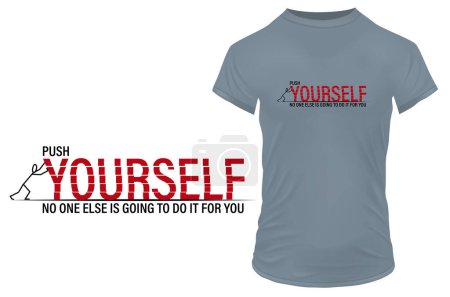 Illustration for Push yourself quote t-shirt design, vector illustration - Royalty Free Image