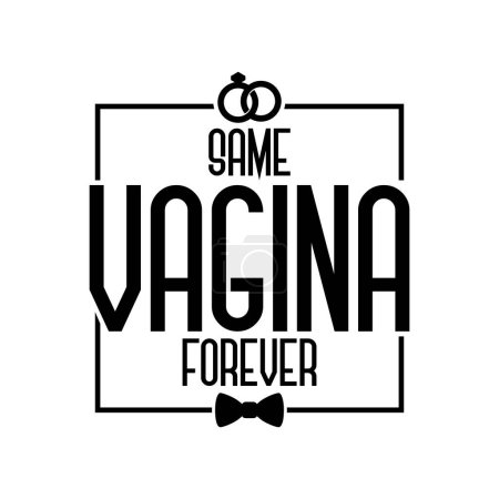 Illustration for Same vagina forever quote stylish banner, vector illustration - Royalty Free Image