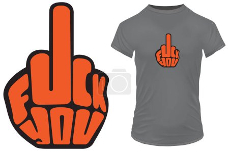 Téléchargez les illustrations : Silhouette of hand showing middle finger and funny quote fuck you. Vector illustration for tshirt, website, print, clip art, poster and print on demand merchandise. - en licence libre de droit