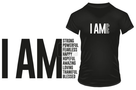 Illustration for I am strong, powerful, fearless, happy, hopeful, amazing, loving, thankful, blessed. Quote vector illustration for tshirt, website, print, clip art, poster and print on demand merchandise. - Royalty Free Image