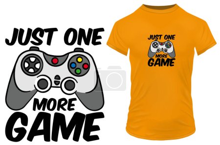 Illustration for Just one more game. Quote for gamers. Vector illustration for tshirt, website, print, clip art, poster and print on demand merchandise. - Royalty Free Image