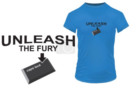 Illustration for Unleash the fury. Caps lock key with a funny quote. Vector illustration for tshirt, website, print, clip art, poster and print on demand merchandise. - Royalty Free Image