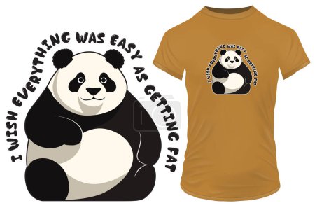 Illustration for I wish, everything was easy as getting fat. Cute fat panda with a funny quote. Vector illustration for tshirt, website, print, clip art, poster and print on demand merchandise. - Royalty Free Image