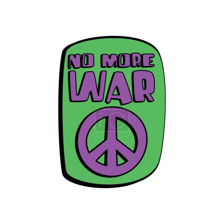 No more war, peace. Retro style vector illustration with peace symbol for t-shirt, website, print, clip art, poster and print on demand merchandise.