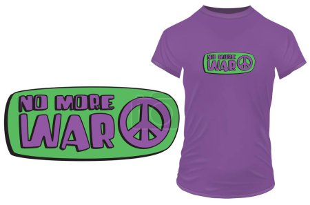 No more war, peace. Retro style vector illustration with peace symbol for t-shirt, website, print, clip art, poster and print on demand merchandise.