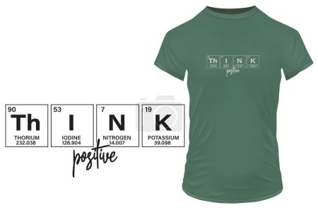 Illustration for Think like a proton, stay positive. Inspirational motivational quote written in funny style. Vector illustration for tshirt, website, print, clip art, poster and custom print on demand merchandise. - Royalty Free Image