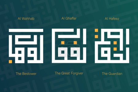 Al Ghaffar  Great forgiver, Al Wahhab  Bestower, Al-Hafeez  Guardian. Arabic Islamic kufic calligraphy. One name from 99 names of Allah. 