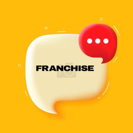 Illustration for Franchise. Speech bubble with Franchise text. 3d illustration. Pop art style. Vector line icon for Business and Advertising - Royalty Free Image