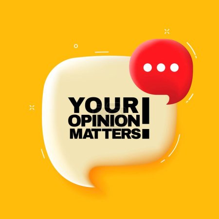 Illustration for Your opinion matters. Speech bubble with Your opinion matters text. 3d illustration. Pop art style. Vector line icon for Business and Advertising - Royalty Free Image