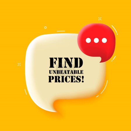 Illustration for Find unbeatable prices. Speech bubble with Find unbeatable prices text. 3d illustration. Pop art style. Vector line icon for Business and Advertising - Royalty Free Image