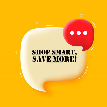 Ilustración de Tienda inteligente ahorrar más. Burbuja de voz con Shop smart guardar más texto. Ilustración 3d. Estilo pop art. Icono de línea vectorial para negocios - Imagen libre de derechos