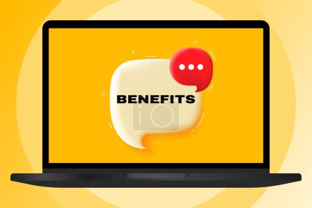 Illustration for Benefits. Speech bubble with text. 3d illustration. Text banner in the modern laptop. Advertising on the computer - Royalty Free Image