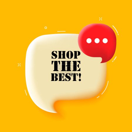 Illustration for Shop the best. Speech bubble with Shop the best text. 3d illustration. Pop art style. Vector icon for Business and Advertising - Royalty Free Image
