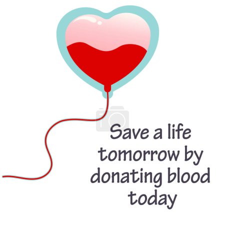 Illustration for Save a life tomorrow by donating blood today vector illustration graphic sign - Royalty Free Image