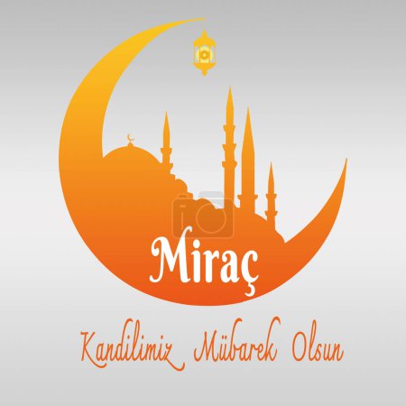 Illustration for Mirac Kandilimiz Mubarek Olsun. Mirac Kandili. Muslim holiday, feast. Islamic holy night concept vector. Vector illustration - Royalty Free Image