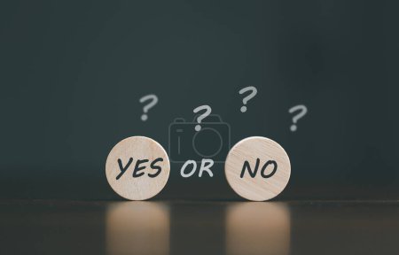 Photo for Concept of choice yes or no on wooden. Business and lifestyle concept. Think With Yes Or No Choice, Business Choices For Difficult Situations, two wooden with yes or no word on it. - Royalty Free Image