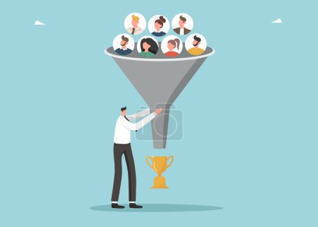 Hire new employees to achieve business goals, team structure changes to improve efficiency, organization restructuring to win over competitors, man using funnel to achieve victories from people.