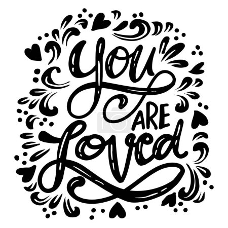Téléchargez les illustrations : You are loved, hand lettering. Wall art quotes. - en licence libre de droit