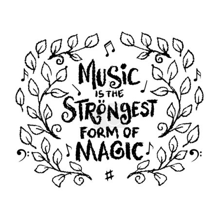 Illustration for Music is the strongest form of magic. Hand lettering. Vector illustration. - Royalty Free Image
