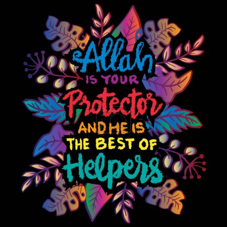 Allah ist euer Beschützer und er ist der beste Helfer. Handgezeichnete Schrift. Islamische Zitate. Vektorillustration.