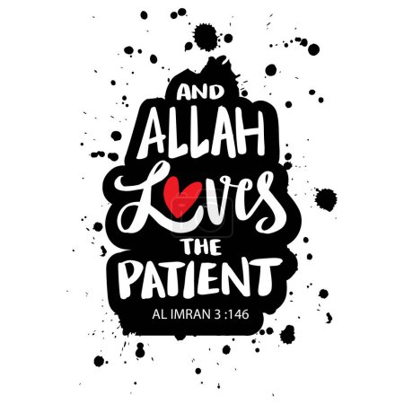 Alá ama a los pacientes. Letras dibujadas a mano. Cita islámica. Ilustración vectorial.