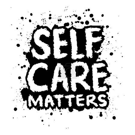 Self care. matters. Inspirational quote. Hand drawn lettering.