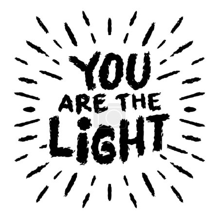 Ihr seid das Licht. Inspirierendes Zitat. Handgezeichneter Schriftzug.