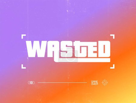 Photo for WASTED display text template, clip art background layout game, grunge, GTA style, GAME OVER - Royalty Free Image