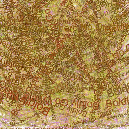 Foto de Confetti palabras audazmente ir a donde nadie ha ido antes HeliotropeLavanda - Imagen libre de derechos