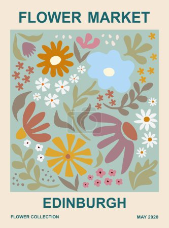 Abstract poster template - Flower market Edinburgh. Trendy botanical wall art with floral design in danish pastel colors. Modern naive groovy funky interior decoration, painting. Vector illustration