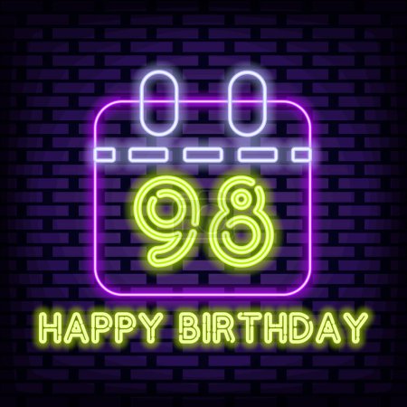 Illustration for 98th Happy Birthday 98 Year old Neon sign. Neon script. Light banner. Design element. Vector Illustration - Royalty Free Image