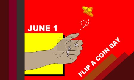 Ilustración de La mano de un hombre está lanzando una moneda contra un fondo esbozado y una caja amarilla y un texto en negrita conmemorando el Día de Voltear una Moneda, que se celebra cada año el 1 de junio - Imagen libre de derechos