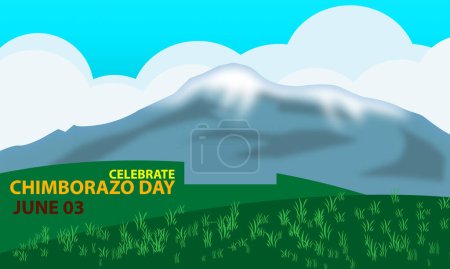Illustration for Chimborazo mountain inactive stratovolcano in the Cordillera Occidental in Ecuador with sunny weather and heavy clouds with shady green fields and bold text commemorating Chimborazo mountain on June 3 - Royalty Free Image