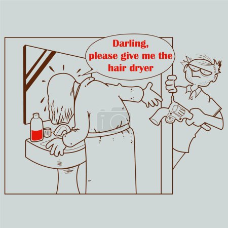 Photo for Husband giving pistol to wife instead of hair dryer funny typography design for the husband. darling please give me hair dryer typo graphic vector illustration - Royalty Free Image