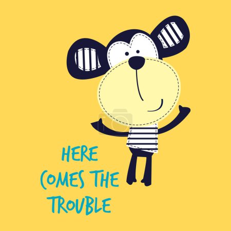 Illustration for Slogan Here Comes Trouble with monkey graphic illustration - Royalty Free Image