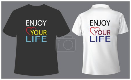 Ilustración de Disfrutar de su vida T-Shirt diseño - Imagen libre de derechos