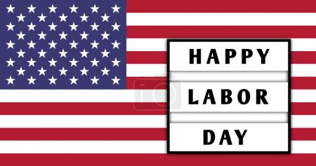 Téléchargez les photos : Heureuse bannière de la fête du travail. Le drapeau américain Illustration, accompagné d'une lightbox qui lit "HAPPY LABOR DAY" concept de liberté, États-Unis fiers, USA patriotisme fête nationale - en image libre de droit